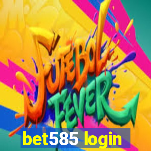 bet585 login